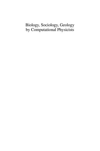 Biology, sociology, geology by computational physicists
