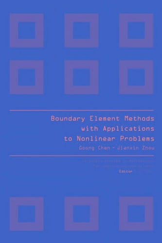 Boundary Element Methods with Applications to Nonlinear Problems