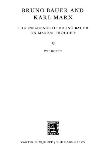 Bruno Bauer and Karl Marx