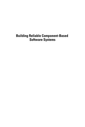 Building reliable component-based software systems