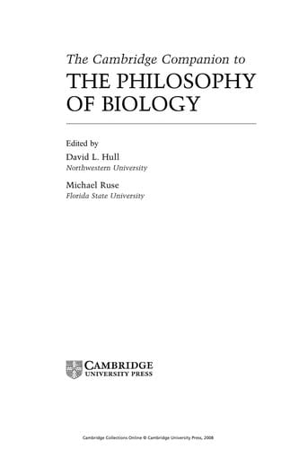 The Cambridge companion to the philosophy of biology