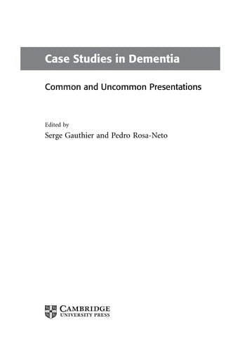 Case studies in dementia