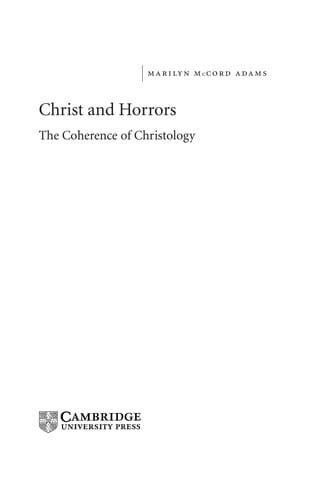CHRIST AND HORRORS: THE COHERENCE OF CHRISTOLOGY