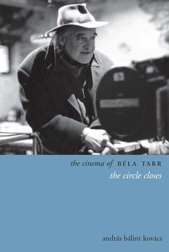The cinema of Béla Tarr. The circle closes