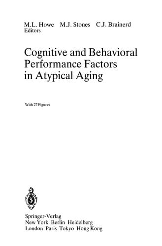 Cognitive and Behavioral Performance Factors in Atypical Aging