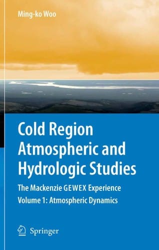 Cold region atmospheric and hydrologic studies