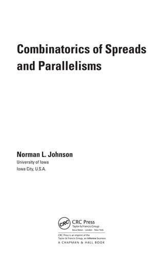 Combinatorics of spreads and parallelisms