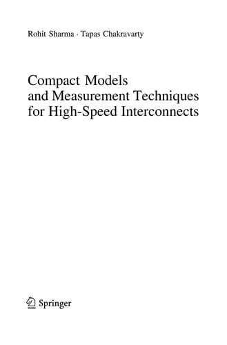 Compact Models and Measurement Techniques for High-Speed Interconnects