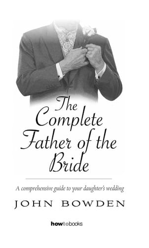The complete father of the bride