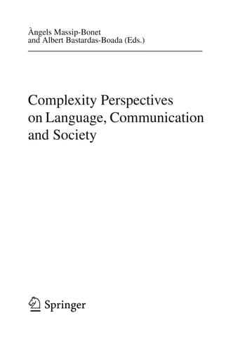 Complexity Perspectives on Language, Communication and Society