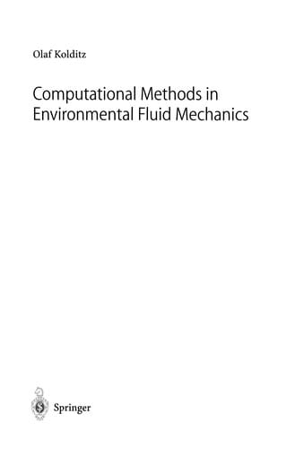 Computational Methods in Environmental Fluid Mechanics