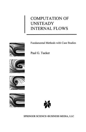 Computation of Unsteady Internal Flows