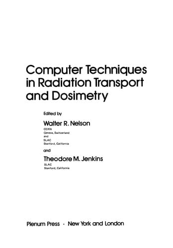 Computer Techniques in Radiation Transport and Dosimetry