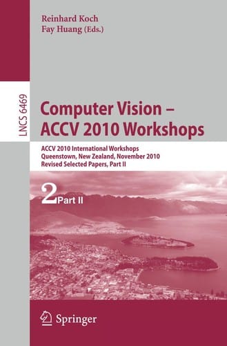 Computer Vision – ACCV 2010 Workshops