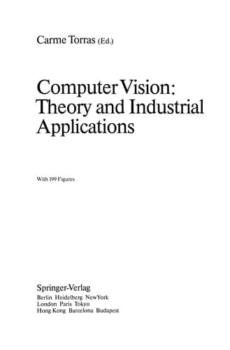 Computer Vision: Theory and Industrial Applications