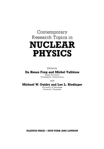 Contemporary Research Topics in Nuclear Physics