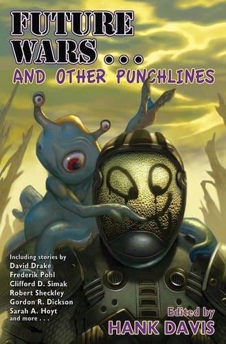 Future Wars . . . and Other Punchlines (BAEN)