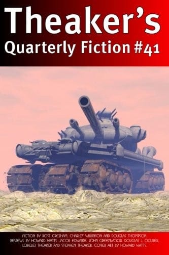 Theaker's Quarterly Fiction #41