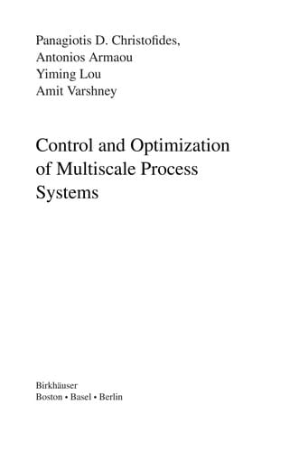 Control and Optimization of Multiscale Process Systems