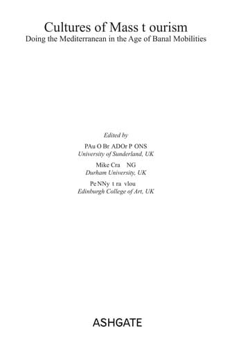 Cultures of mass tourism