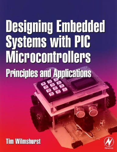 Designing embedded systems with PIC microcontrollers