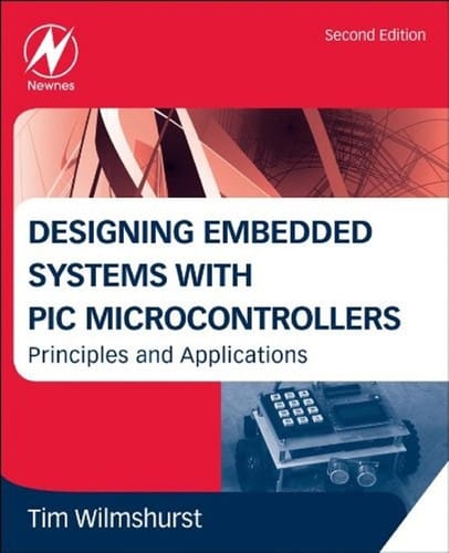 Designing embedded systems with PIC microcontrollers