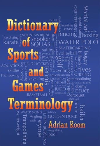 Dictionary of sports and games terminology