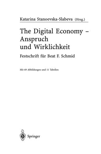 The Digital Economy -- Anspruch und Wirklichkeit