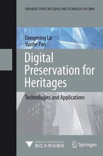 Digital Preservation for Heritages