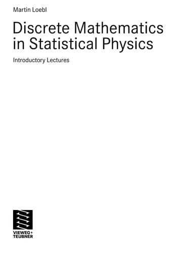 Discrete Mathematics in Statistical Physics