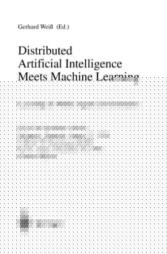 Distributed artificial intelligence meets machine learning