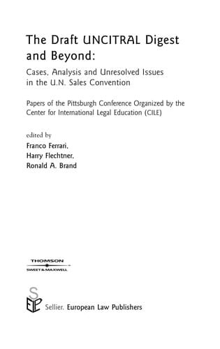 The draft UNCITRAL digest and beyond
