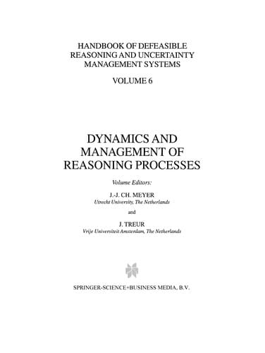 Dynamics and Management of Reasoning Processes