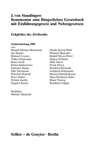 J. von Staudingers Kommentar zum Bürgerlichen Gesetzbuch mit Einführungsgesetz und Nebengesetzen
