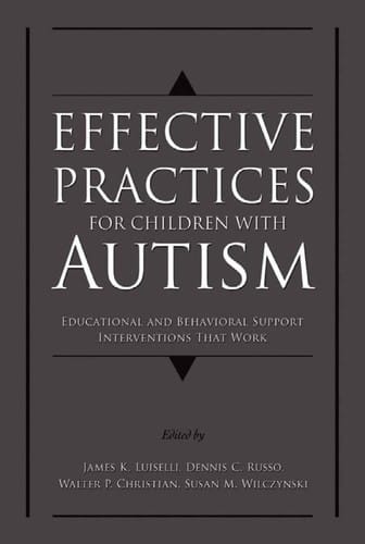 Effective practices for children with autism