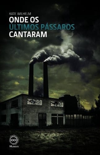 Onde os Últimos Pássaros Cantaram