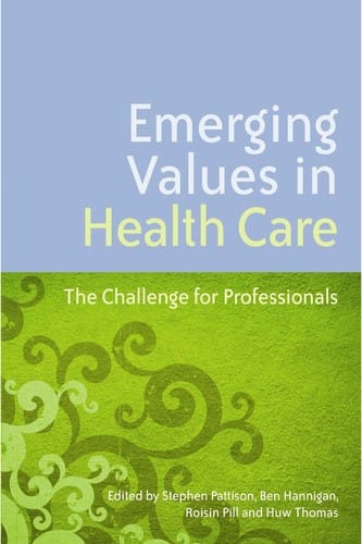 Emerging values in health care