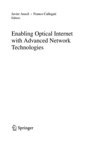 Enabling optical internet with advanced network technologies