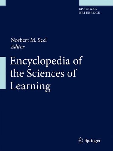 Encyclopedia of the sciences of learning
