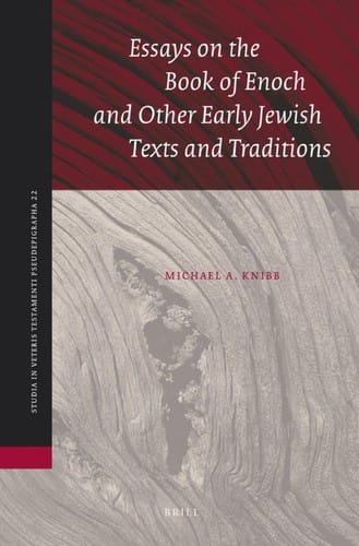 Essays on the Book of Enoch and other early Jewish texts and traditions