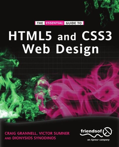 The Essential Guide to HTML5 and CSS3 Web Design