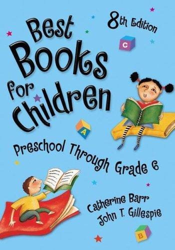 Best Books for Children: Preschool Through Grade 6