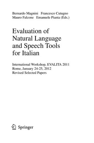 Evaluation of Natural Language and Speech Tools for Italian