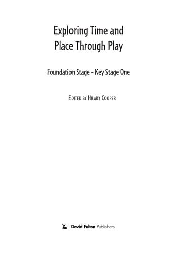Exploring time and place through play