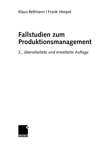 Fallstudien zum Produktionsmanagement