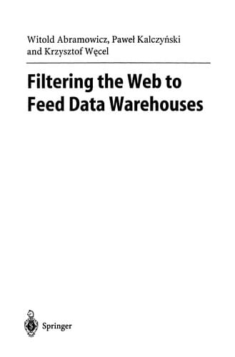 Filtering the Web to Feed Data Warehouses
