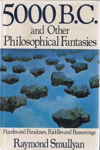 5000 B.C. and other philosophical fantasies