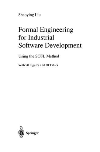 Formal Engineering for Industrial Software Development