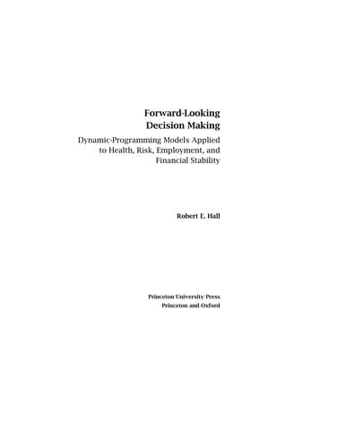 Forward-looking decision making