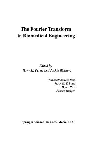 The Fourier Transform in Biomedical Engineering